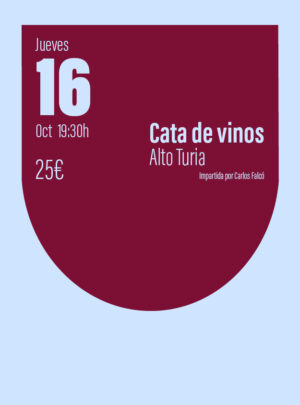 Cata de vinos Alto Turia. Jueves 16 de octubre