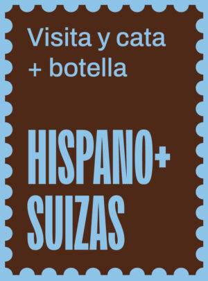 Visita y cata + botella en Bodegas Hispano+Suizas